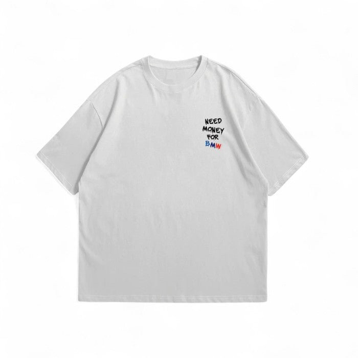 Camiseta Oversized Need Money For BMW